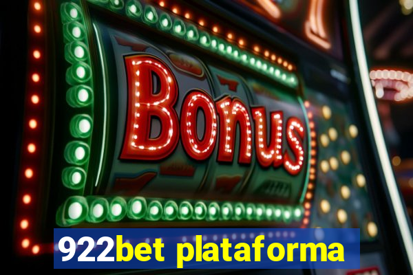 922bet plataforma